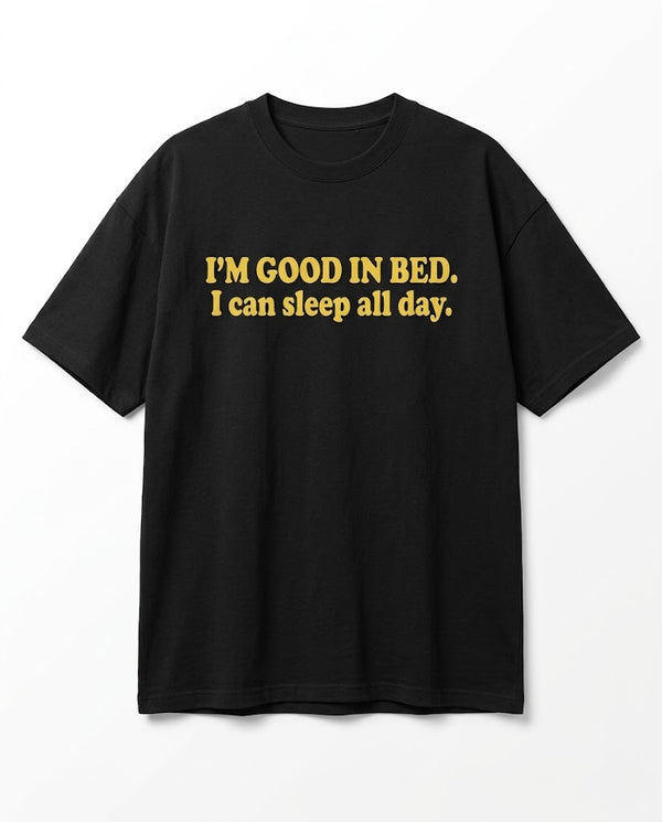 Photo of I'm Good Oversized Streetwear T-Shirt