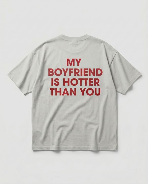 Photo of My Boy Is Hot (For Her) Oversized Streetwear T-Shirt