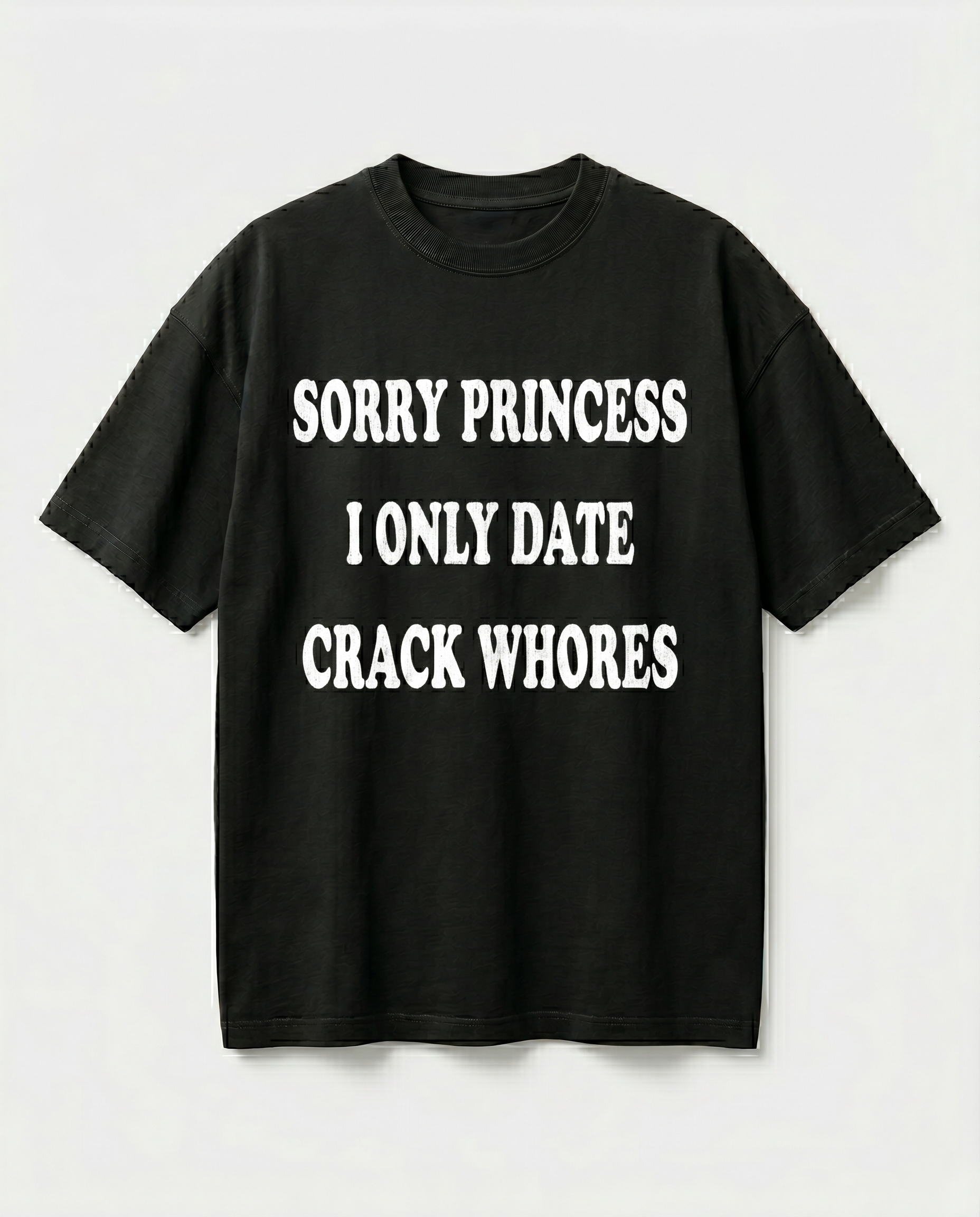 Sorry Princess Oversized Streetwear T-Shirt