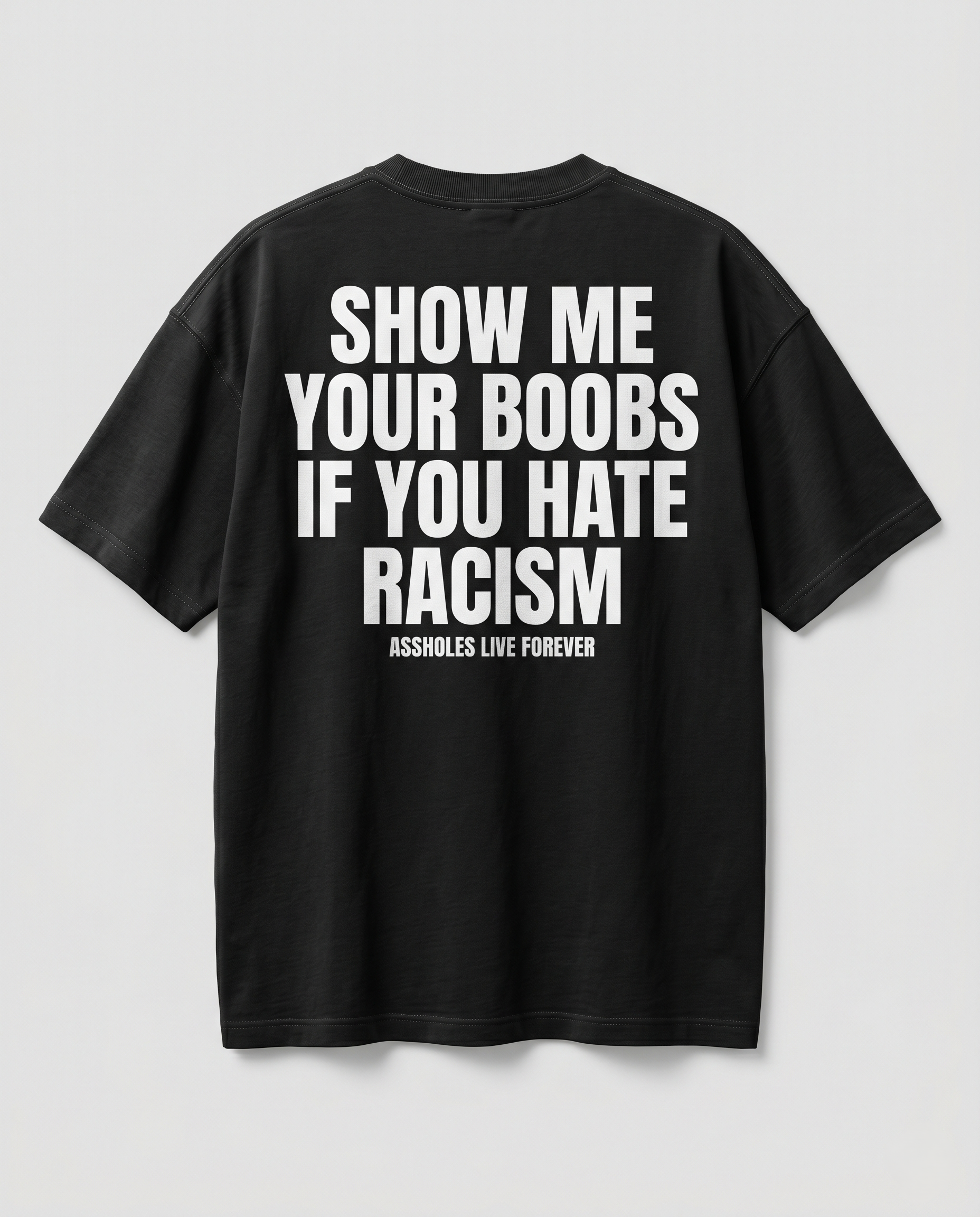 Show Them Oversized Streetwear T-Shirt