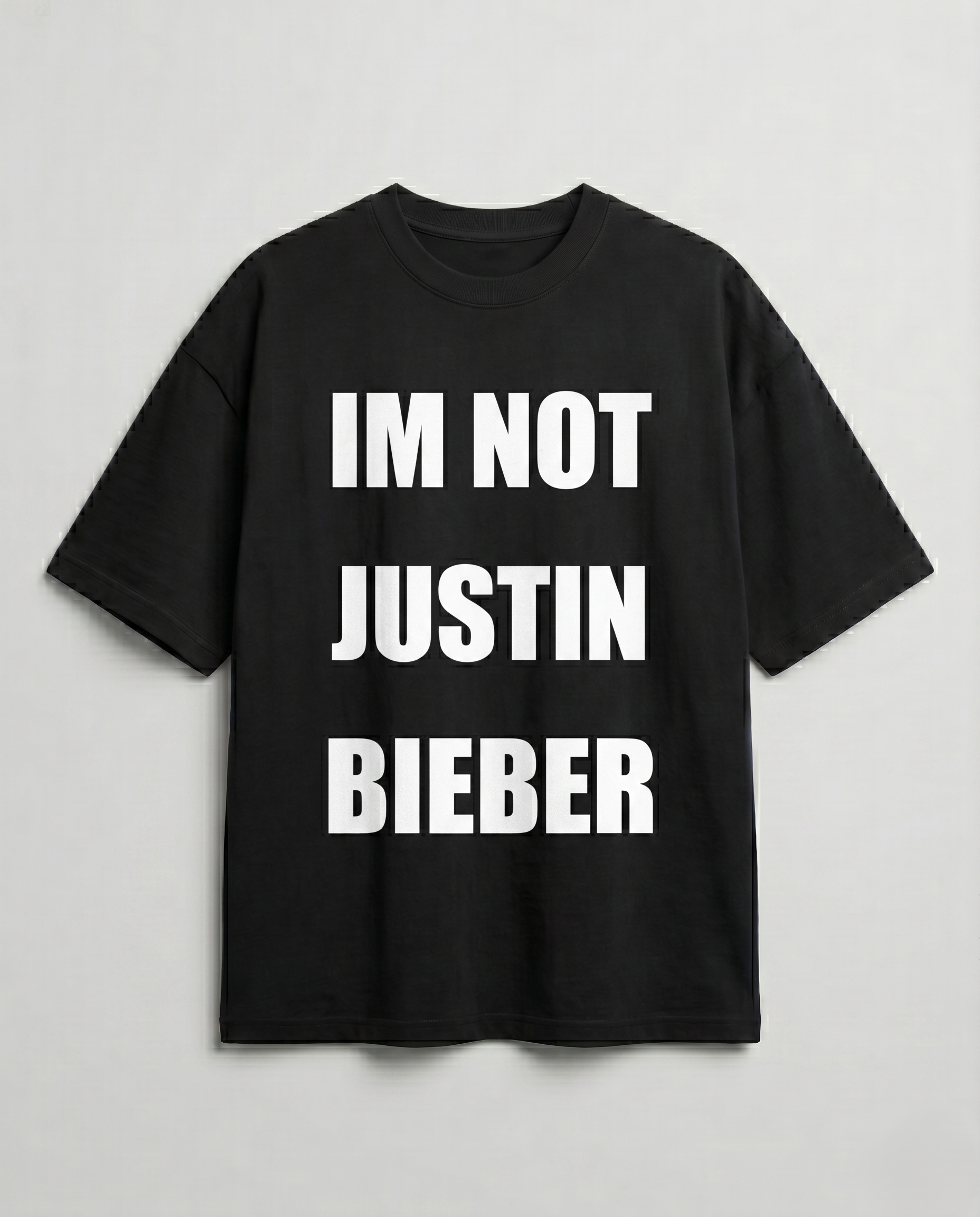 Im Not Justin Bieber Oversized Streetwear T-Shirt