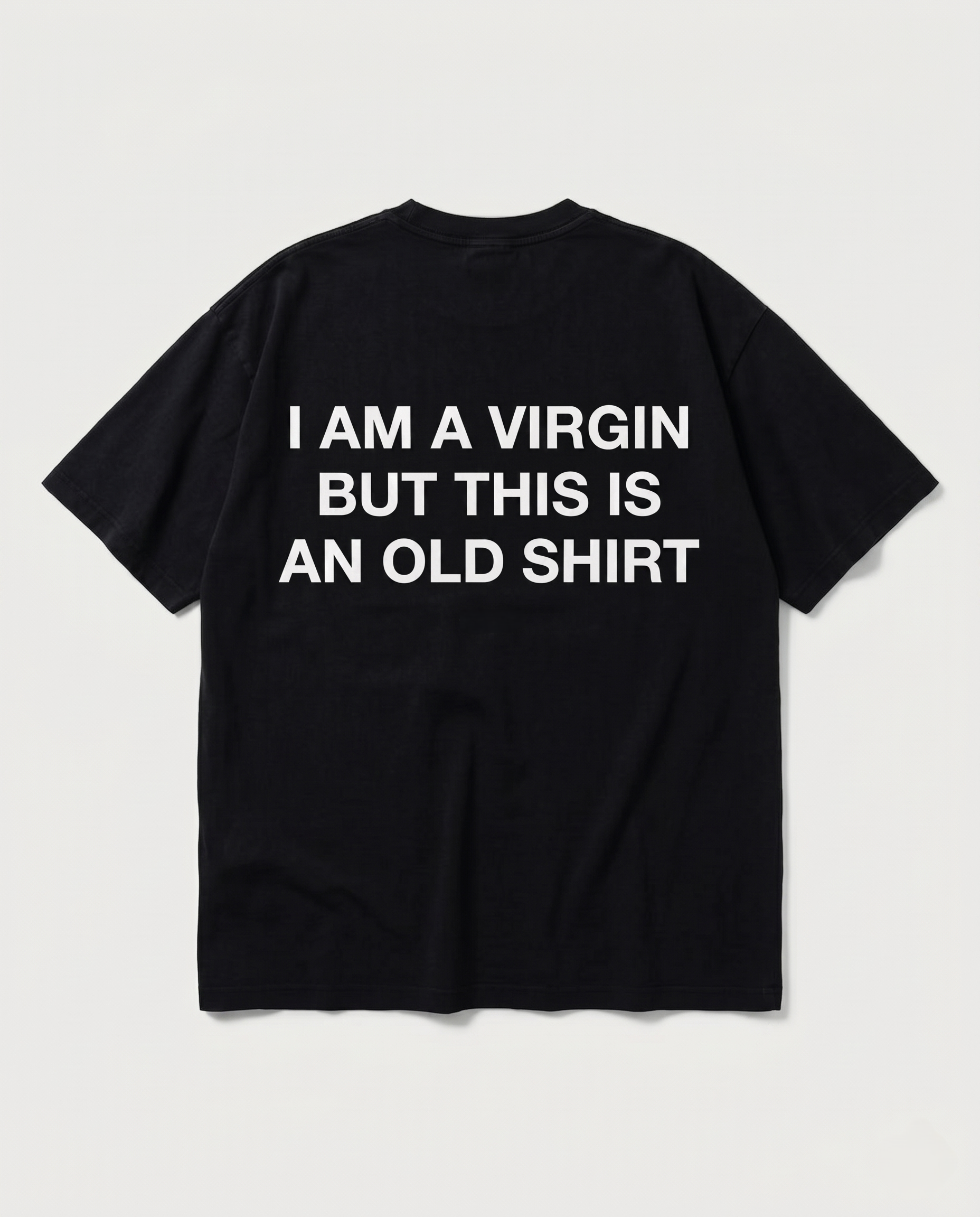 I Am A Virgin Oversized Streetwear T-Shirt