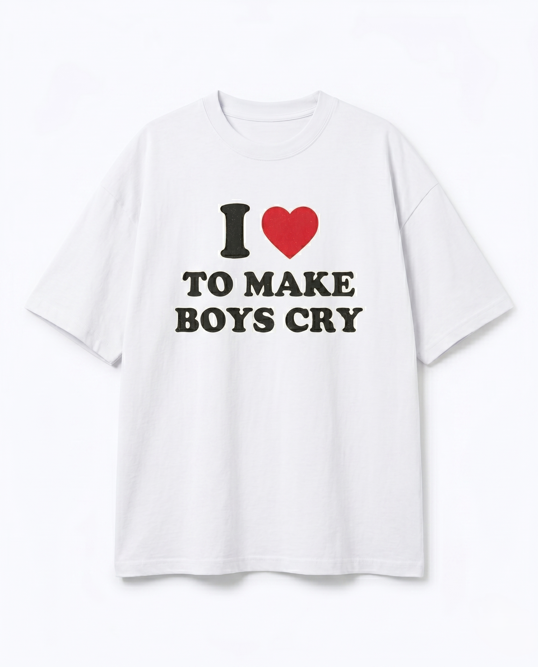 I Love To Make Boys Cry Oversized Streetwear T-Shirt