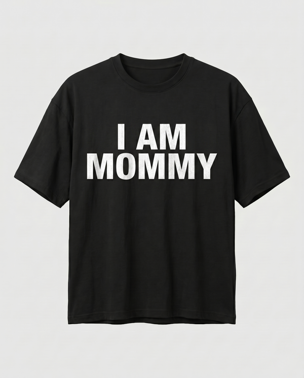 Photo of I Am Mommy (For Her) Oversized Streetwear T-Shirt