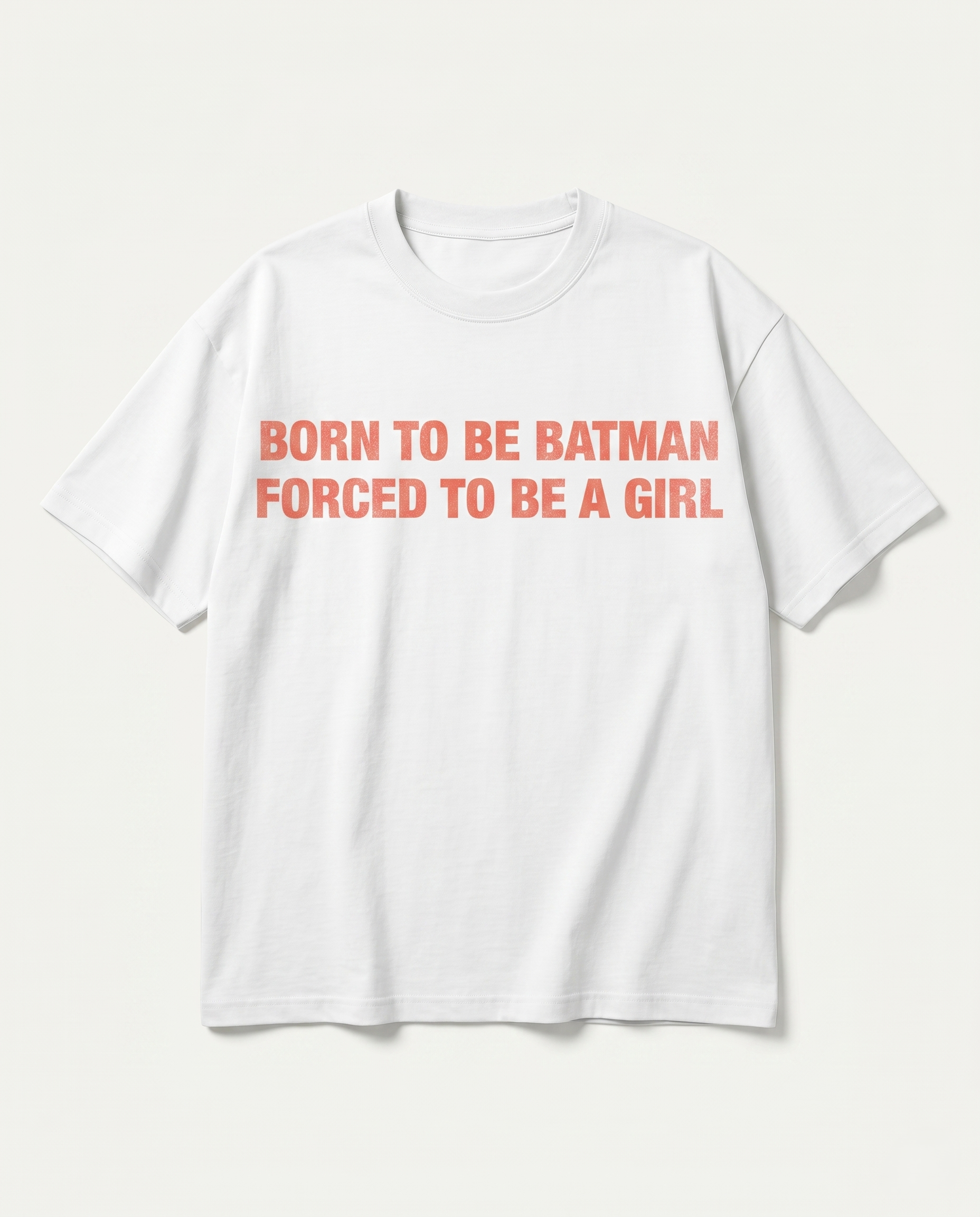 Forced To Be A Girl Oversized Streetwear T-Shirt